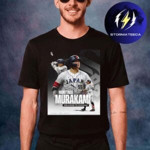 Celebration Munetaka Murakami Welcome To Chicago White Fox MLB 2025 Unisex T-Shirt