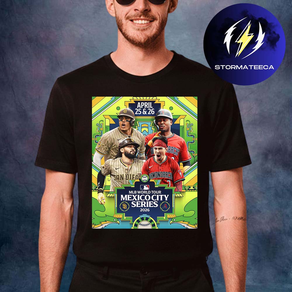 MLB World Tour Mexico City Series 2026 On Apirl 25 26 2026 Unisex T-Shirt