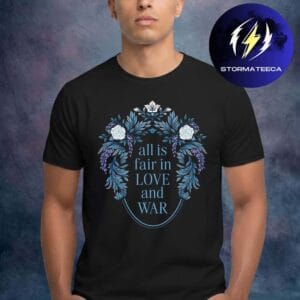 Bridgerton Merch All Is Fair In Love And War Unisex T-Shirt
