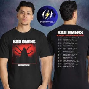 Bad Omens Do You Feel Love North American Tour 2026 Album Logo Tour Dates Two Sided Unisex T-Shirt