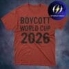 Boycott Fifa World Cup 2026 United State Unisex T-Shirt