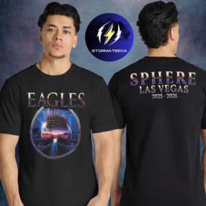 Eagles Merch Long Goodbye Tour 2026 At Sphere In Las Vegas NV On March 20 21 2026 Logo Two Sided Unisex T-Shirt