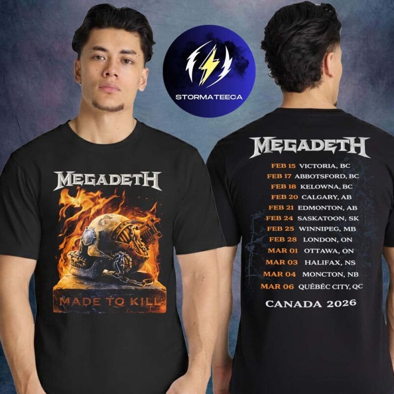Megadeth Merch Canada 2026 Tour Fire Skull Made To Kill Tour Dates Two Sided Unisex T Shirt