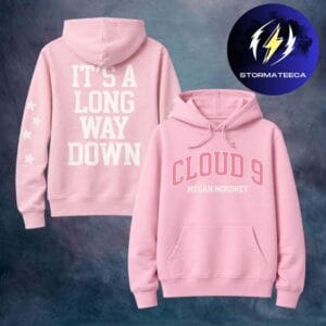 Megan Moroney Cloud 9 Merch Houston Rodeo It A Long Way Down Pink Unisex Hoodie Shirt