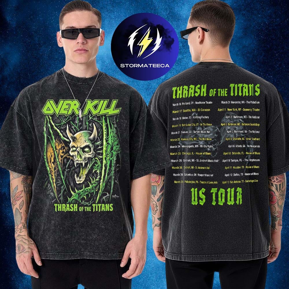 Overkill Thrash Of The Titans US Tour 2026 With Testament Pop Up Shop Tour Dates Two Sided Washed T-Shirt Overkill Thrash Of The Titans US Tour 2026 With Testament Pop Up Shop Tour Dates Two Sided Washed T-Shirt