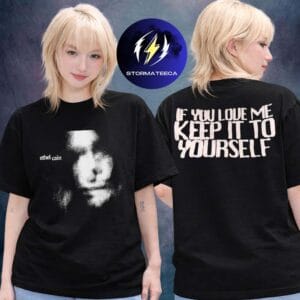 Ethel Cain Merch The Willoughby Tucker Forever Tour 2026 Photo Hate Two Sided Unisex T-Shirt