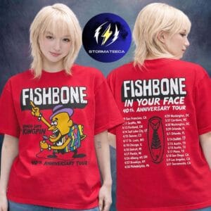 Fishbone Merch In Your Face 40th Anniversary Tour 2026 King Pin Tour Dates Red Two Sided Unisex T-Shirt