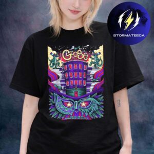 Goose The Band Poster Show At Saenger Theatre In New Orleans LA On April 21 22 2026 Art By Mazza Illustrations Unisex T-Shirt