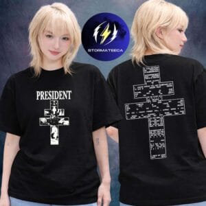 President Merch North American Campaign 2026 Cross Tour Dates Two Sided Unisex T-Shirt