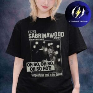 Sabrina Carpenter Merch Coachella 2026 Music And Arts Festival Indio California On April 12 29 2026 The Sabrinawood Post Unisex T-Shirt