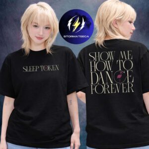 Sleep Token Merch Show Me How To Dance Forever Mineral Two Sided Unisex T-Shirt