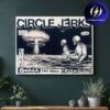 Circle Jerks Limited Poster Edition At Soma In San Diego CA On May 15 2026 Home Decor Poster Canvas