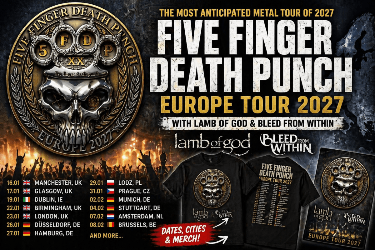 Five Finger Death Punch Europe Tour 2027 With Lamb Of God And Bleed From Within Tour Dates