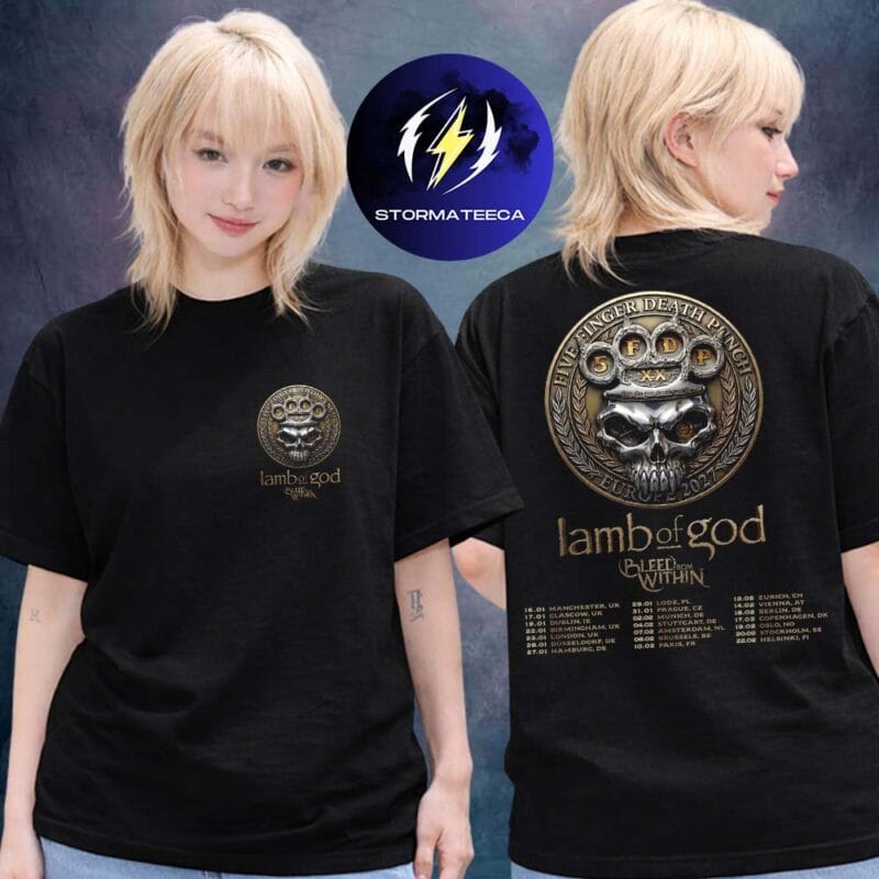 Five Finger Death Punch Europe Tour 2027 With Lamb Of God And Bleed From Within Tour Dates Two Sided Unisex T Shirt