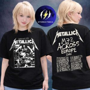 Metallica M72 World Tour 2026 European Line Watch Out Its Metallica Two Sided Unisex T-Shirt