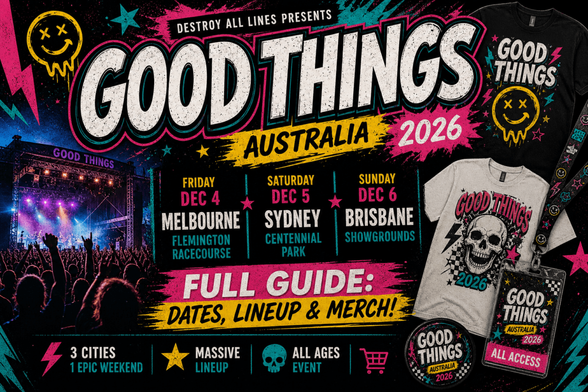 Good Things Festival 2026 Australia Dates & Merch Guide